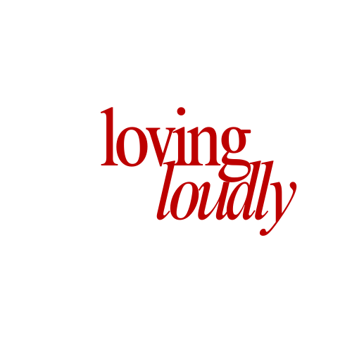 lovingloudly